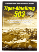 WW2 German Tiger Abteilung 503 Panzer FRENCH TEXT Hard Cover Reference Book