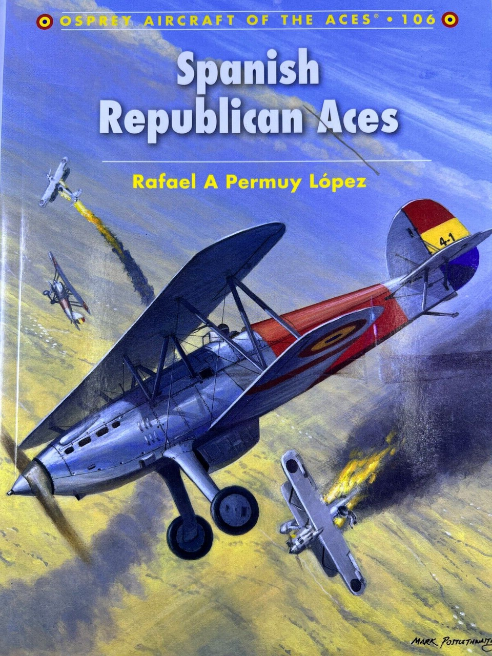 Spanish Republican Aces Osprey Aircraft Aces No 106 Softcover Reference Book Spanish Republican Aces Osprey Aircraft Aces No 106 Softcover Reference Book