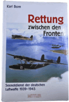 WW2 German Luftwaffe Rescue Between the Fronts GERMAN TEXT HC Reference Book