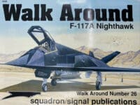 USAF Walk Around F-117A Nighthawk Jet Fighter Squadron Signal Reference Book