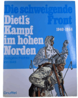 WW2 German The Silent Front Dietls Fight in Far North GERMAN TEXT Reference Book WW2 German The Silent Front Dietls Fight in Far North GERMAN TEXT Reference Book