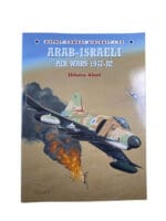 Arab Israeli Air Wars 1947-82 Osprey Soft Cover Reference Book