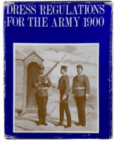 British Army Dress Regulations For the Army 1900 Hardcover Reference Book