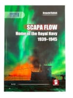 WW2 British RN Scapa Flow Home of the Royal Navy 1939-1945 SC Reference Book WW2 British RN Scapa Flow Home of the Royal Navy 1939-1945 SC Reference Book