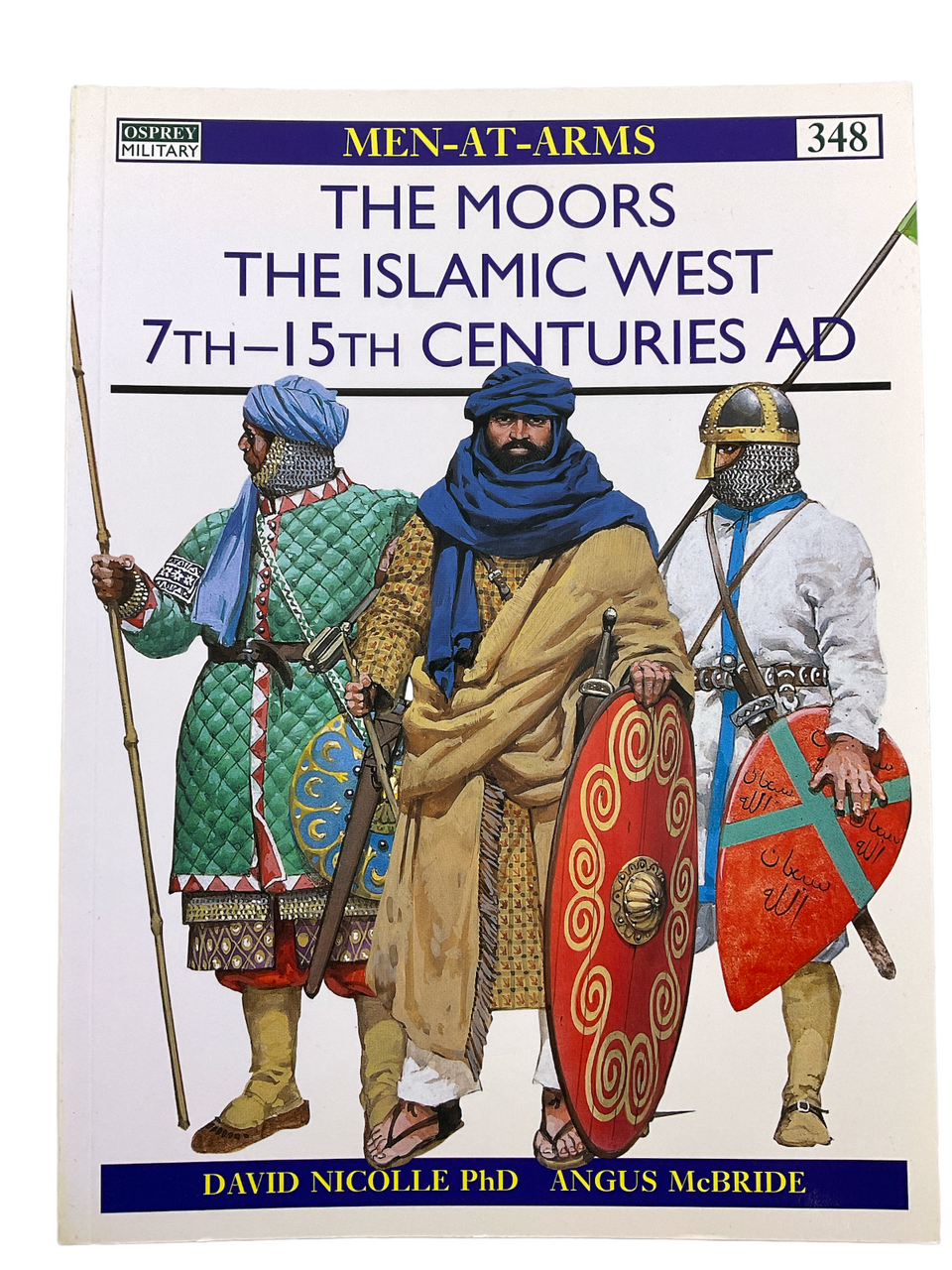 The Moors The Islamic West 7th 15th Centuries AD Osprey Softcover Reference Book The Moors The Islamic West 7th 15th Centuries AD Osprey Softcover Reference Book