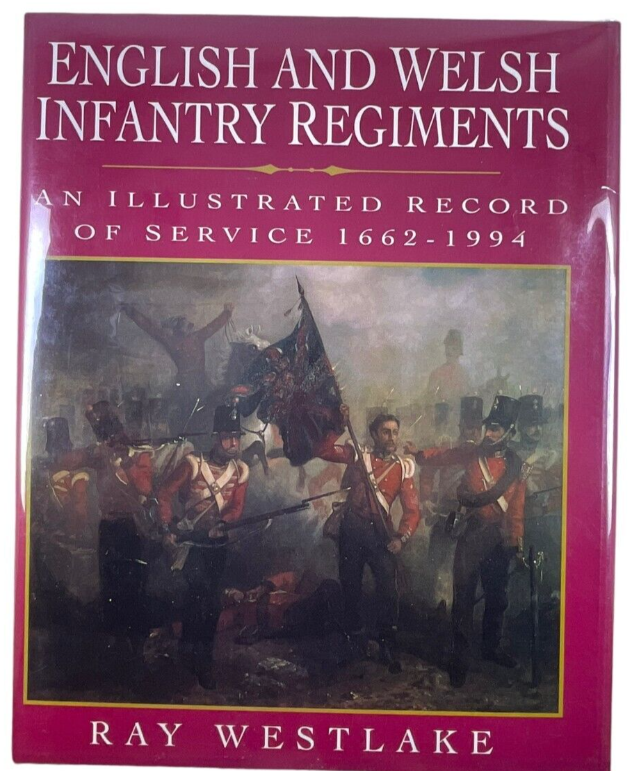 British English And Welsh Infantry Documents Illustrated Record Reference Book British English And Welsh Infantry Documents Illustrated Record Reference Book
