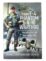 US USAF From F-4 Phantom to A-10 Warthog Fighter Pilot Hard Cover Reference Book US USAF From F-4 Phantom to A-10 Warthog Fighter Pilot Hard Cover Reference Book