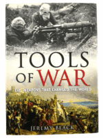 US British Soviet French World Tools Of War Weapons That Changed The World Book