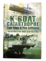 WW2 British Navy RN K Boat Catastrophe Isle of May HC Reference Book