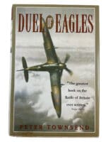 WW2 British RAF Battle of Britain Duel of Eagles P Townsend HC Reference Book
