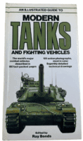 An Illustrated Guide to Modern Tanks and Fighting Vehicles HC Reference Book