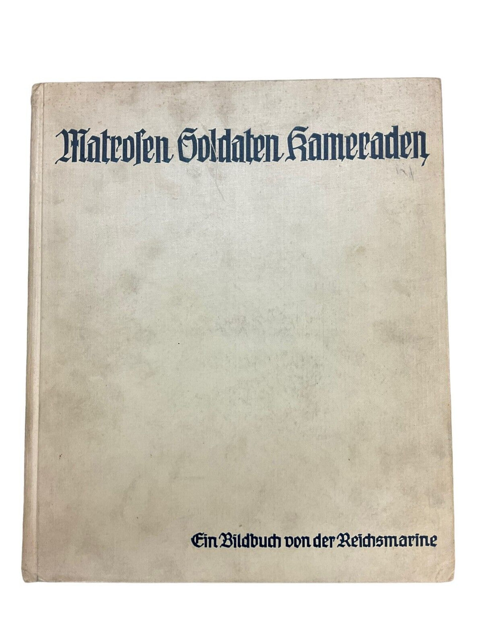 WW2 German Reichsmarine Kriegsmarine Navy HC Reference Book WW2 German Reichsmarine Kriegsmarine Navy HC Reference Book