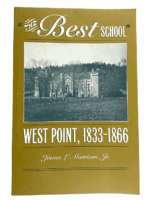 US Civil War The Best School West Point 1833 - 1866 Soft Cover Reference Book