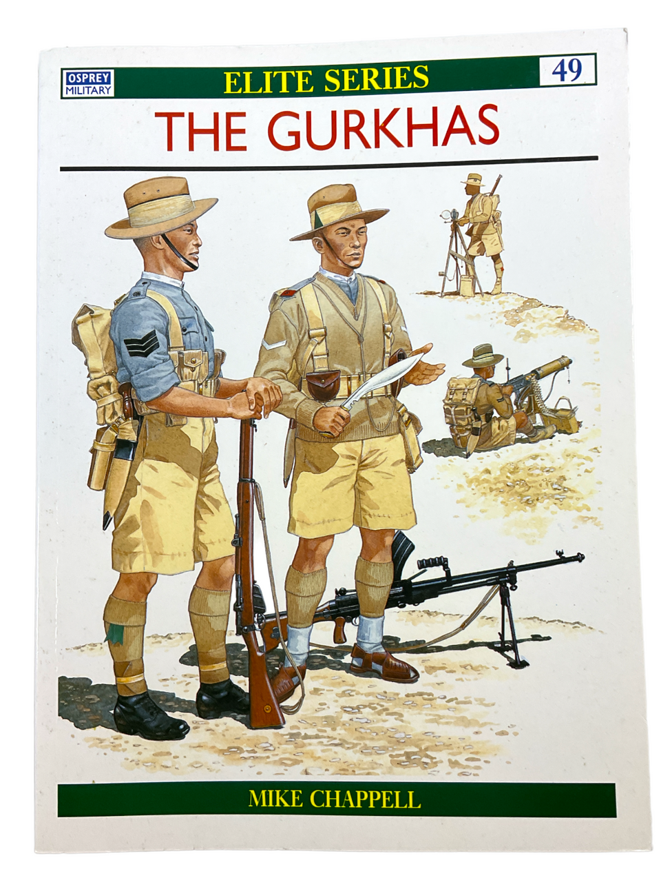 WW2 British The Gurkhas Osprey SC Reference Book WW2 British The Gurkhas Osprey SC Reference Book