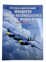 WW2 British RAF Mosquito Photo Reconnaissance Units Osprey SC Reference Book