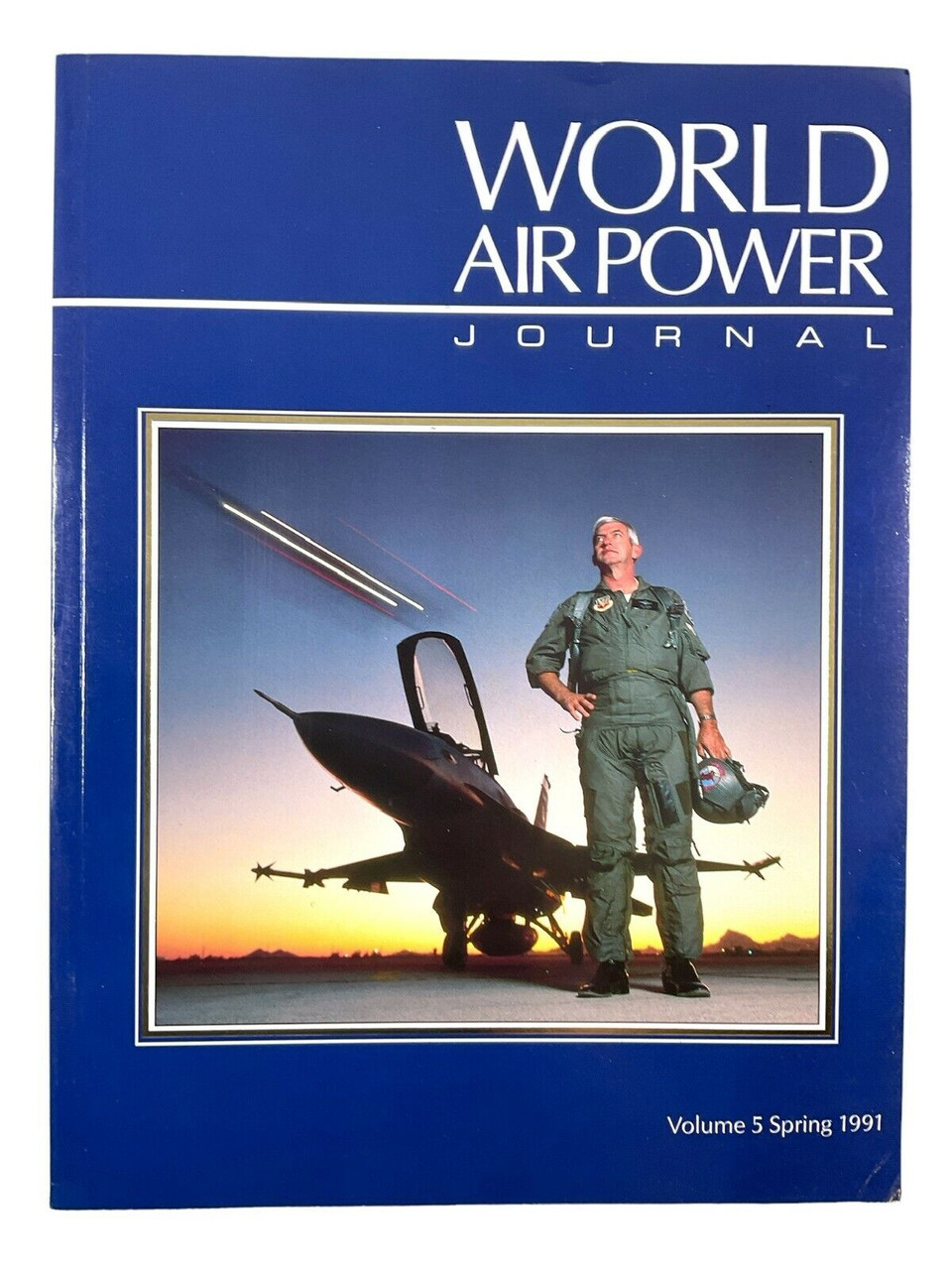 World Air Power Journal Volume 5 Spring 1991 Soft Cover Reference Book World Air Power Journal Volume 5 Spring 1991 Soft Cover Reference Book