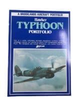 WW2 British RAF Hawker Typhoon Portfolio Brooklands Softcover Reference Book WW2 British RAF Hawker Typhoon Portfolio Brooklands Softcover Reference Book