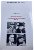 WW2 British French Britain and Vichy Anglo-French Relations HC Reference Book