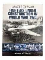 WW2 British RAF Fighters Under Construction Images of War SC Reference Book