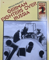 WW2 German Luftwaffe Fighters over Russia Soft Cover Reference Book