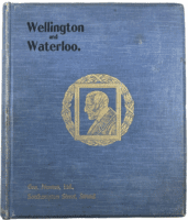 British Napoleonic Wellington and Waterloo Hardcover Reference Book British Napoleonic Wellington and Waterloo Hardcover Reference Book