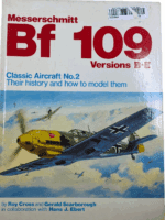 WW2 German Luftwaffe Messerschmitt BF 109 Versions BE No 2 HC Reference Book