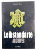WW2 German Leibstandarte Archives FRENCH TEXT HC Reference Book WW2 German Leibstandarte Archives FRENCH TEXT HC Reference Book