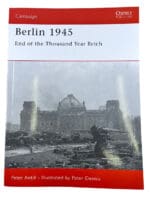 WW2 German Berlin 1945 End of the Thousand Year Reich Osprey SC Reference Book WW2 German Berlin 1945 End of the Thousand Year Reich Osprey SC Reference Book