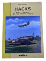 WW2 US USAAF Hacks Utility Planes of the Mighty Eighth Softcover Reference Book