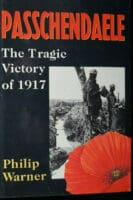 WW1 France Passchendaele The Tragic Victory Of 1917 Reference Book