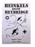 WW2 German Luftwaffe Heinkels Over Heybridge Soft Cover Reference Book