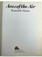 WW1 WW2 US British Aces of the Air Francis K Mason Hardcover Reference Book