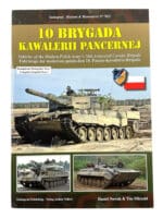 Polish Army 10th Armoured Cavalry Brigade Tankograd SC Reference Book Polish Army 10th Armoured Cavalry Brigade Tankograd SC Reference Book
