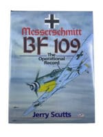 WW2 German Messerschmitt Bf 109 Operational Record Scutts HC Reference Book WW2 German Messerschmitt Bf 109 Operational Record Scutts HC Reference Book