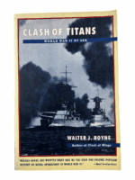 WW2 US British Japanese German Navy Clash Of Titans Soft Cover Reference Book WW2 US British Japanese German Navy Clash Of Titans Soft Cover Reference Book
