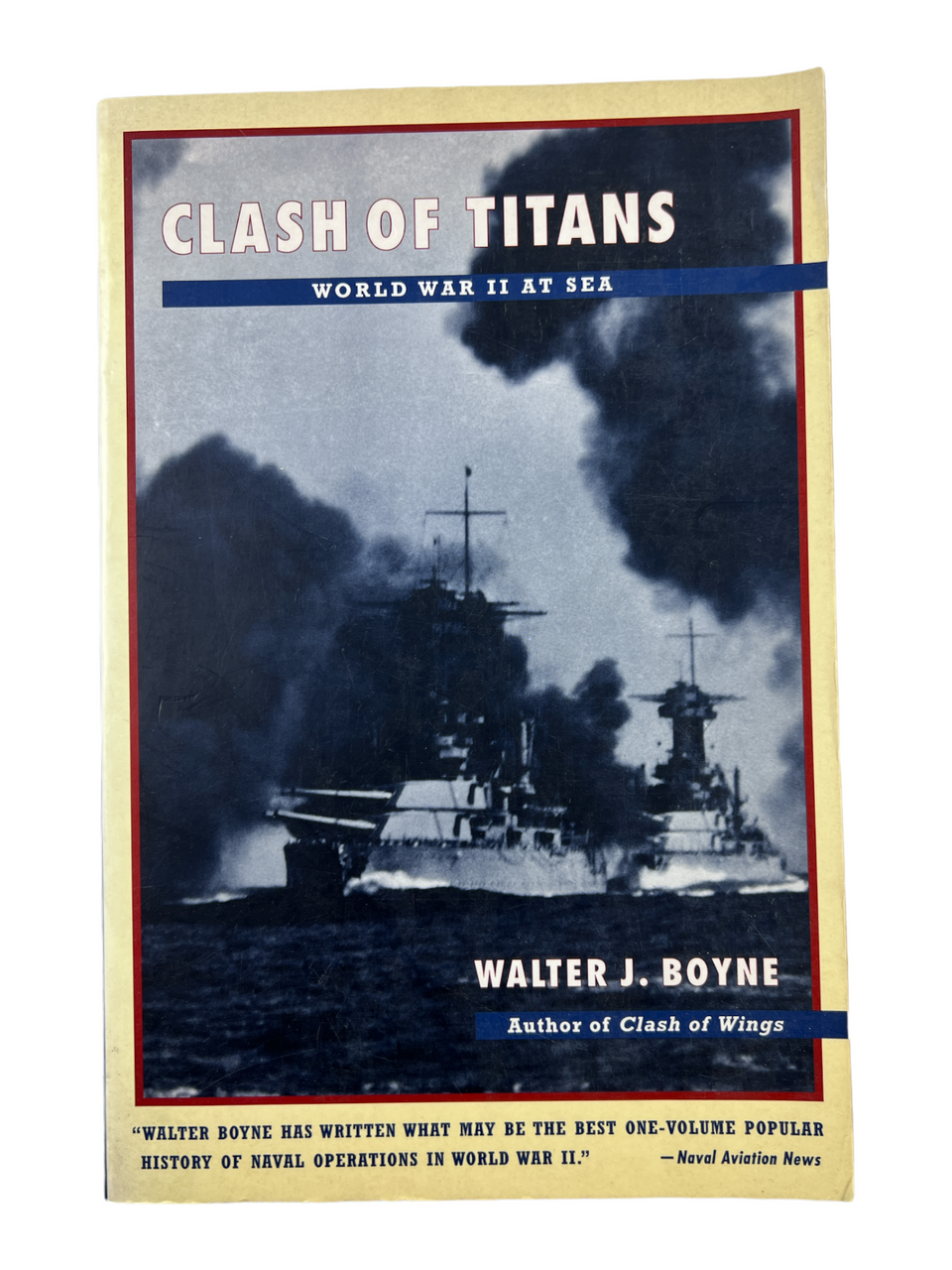 WW2 US British Japanese German Navy Clash Of Titans Soft Cover Reference Book WW2 US British Japanese German Navy Clash Of Titans Soft Cover Reference Book