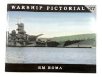 WW2 Italian Navy RM Roma Warship Pictorial 37 Soft Cover Reference Book WW2 Italian Navy RM Roma Warship Pictorial 37 Soft Cover Reference Book