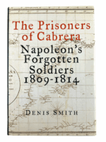 Napoleonic War Prisoners Of Cabrera 1809-1814 Hard Cover Reference Book
