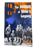 WW2 German The Burden of Hitlers Legacy Alfons Heck Softcover Reference Book