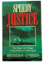 British Canadian Speedy Justice HMS Speedy Last Voyage Hard Cover Reference Book