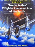 WW2 US USAAF 12 to 1 Five Fighter Command Aces of Pacific Osprey Reference Book