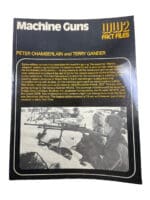 WW2 US British German Machine Guns WW2 Fact Files Softcover Reference Book