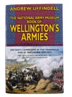 British French Napoleonic Wellingtons Armies Andrew Uffindell SC Reference Book