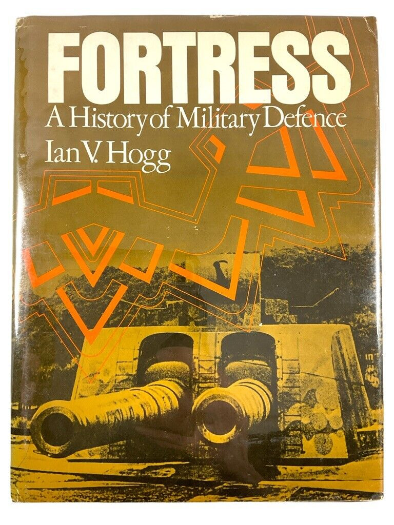 British US German Fortress History Military Defence Ian Hogg HC Reference Book British US German Fortress History Military Defence Ian Hogg HC Reference Book