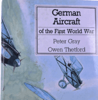 WW1 German Aircraft of the First World War Gray and Thetford HC Reference Book