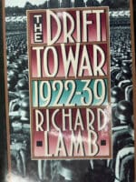 WW2 British US French German Drift to War 1922-39 Hard Cover Reference Book