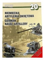 WW2 German Kriegsmarine Naval Artillery Vol 4 #20 Soft Cover Reference Book WW2 German Kriegsmarine Naval Artillery Vol 4 #20 Soft Cover Reference Book