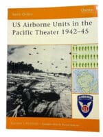 WW2 US Airborne Units in the Pacific Theater Osprey Soft Cover Reference Book