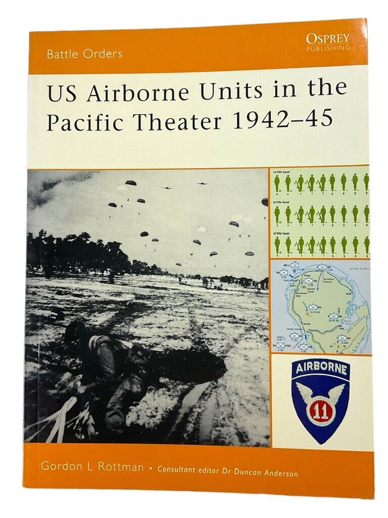 WW2 US Airborne Units in the Pacific Theater Osprey Soft Cover Reference Book WW2 US Airborne Units in the Pacific Theater Osprey Soft Cover Reference Book