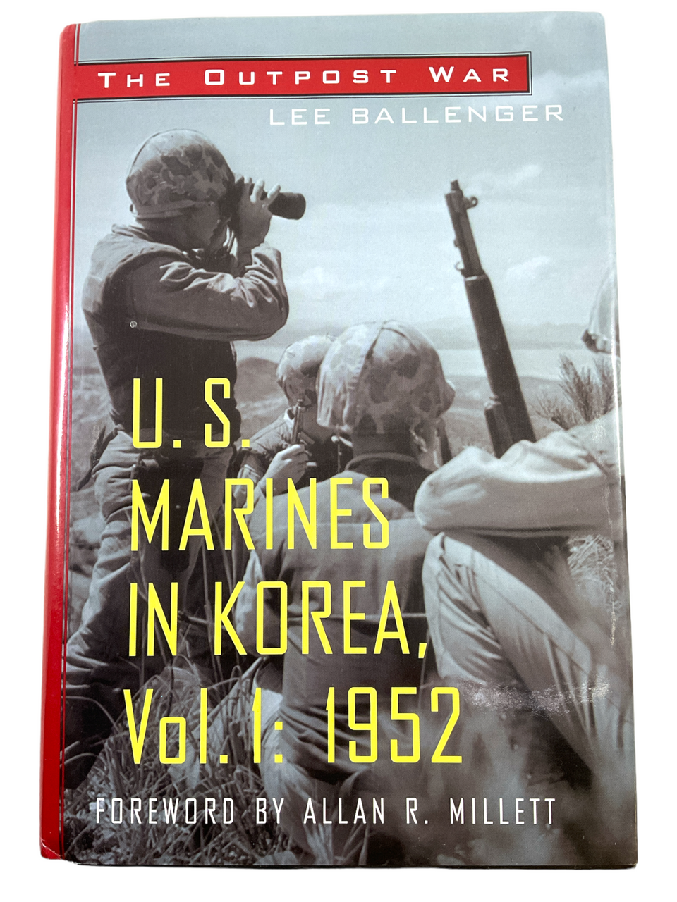 USMC The Outpost War US Marines in Korea Vol 1 1952 Hardcover Reference Book USMC The Outpost War US Marines in Korea Vol 1 1952 Hardcover Reference Book